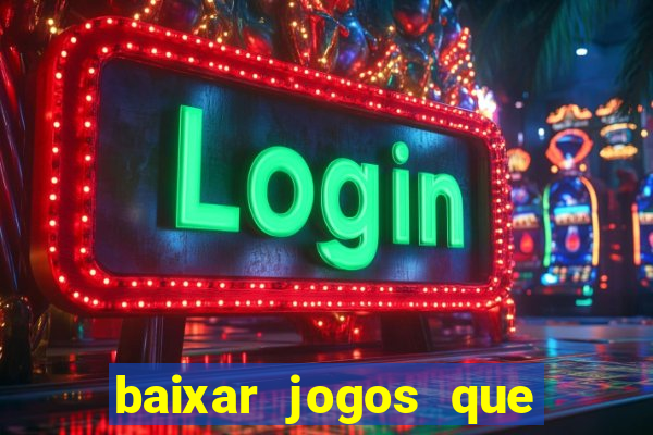 baixar jogos que ganha dinheiro no pix